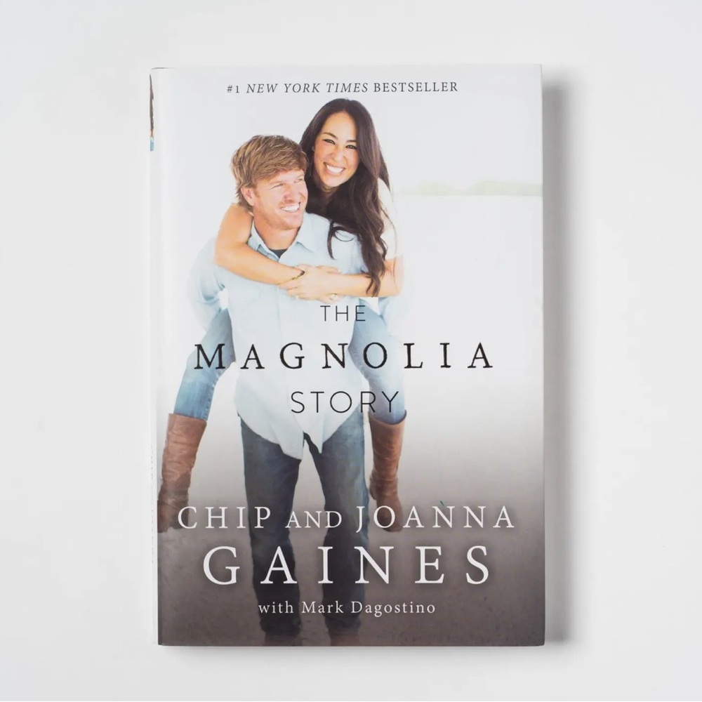 LAST CHANCE: THE MAGNOLIA STORY Hardback Book - Chip & Joanna Gaines